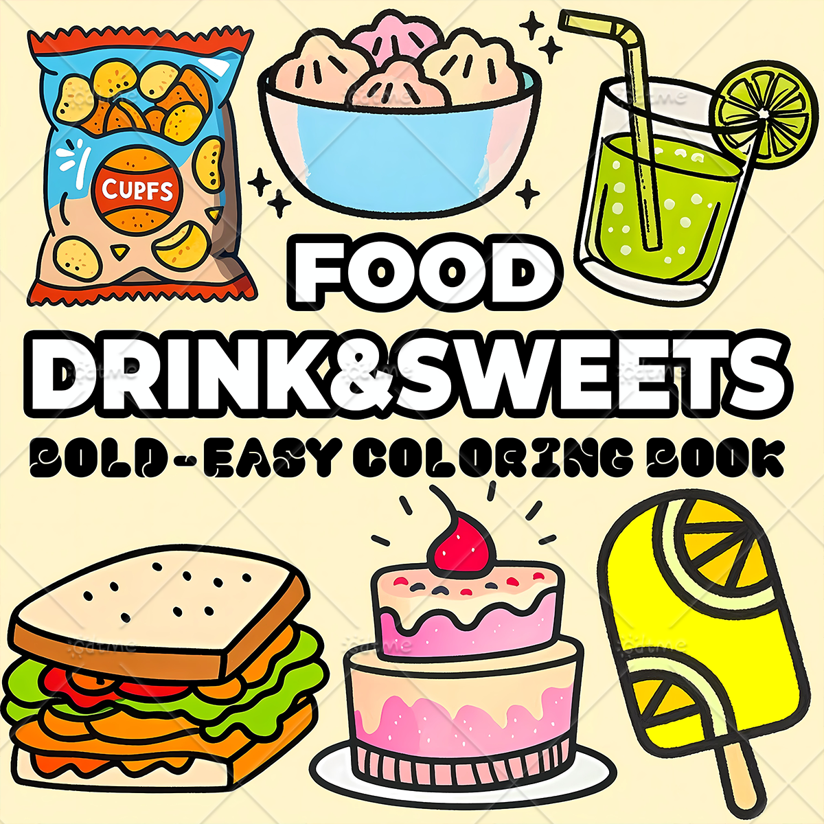 Food Snacks Coloring Book - Food Drinks & Sweets Bold &
