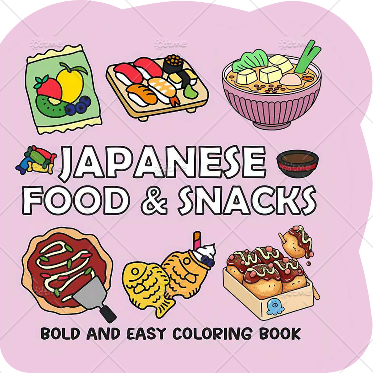 JAPANESE FOOD & SNACKS Irregul - Food Snacks Coloring Book avaliação e preço